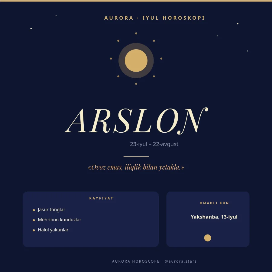 HOROSKOP — Iyul Arslon