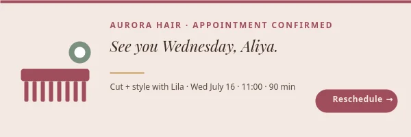 HAIR APPOINTMENT — Confirmation Header
