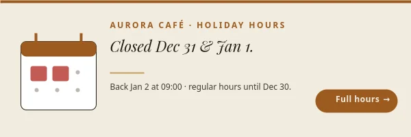 HOLIDAY HOURS — Schedule Change
