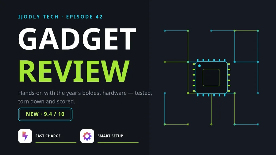 IJODLY · Tech Gadget Review